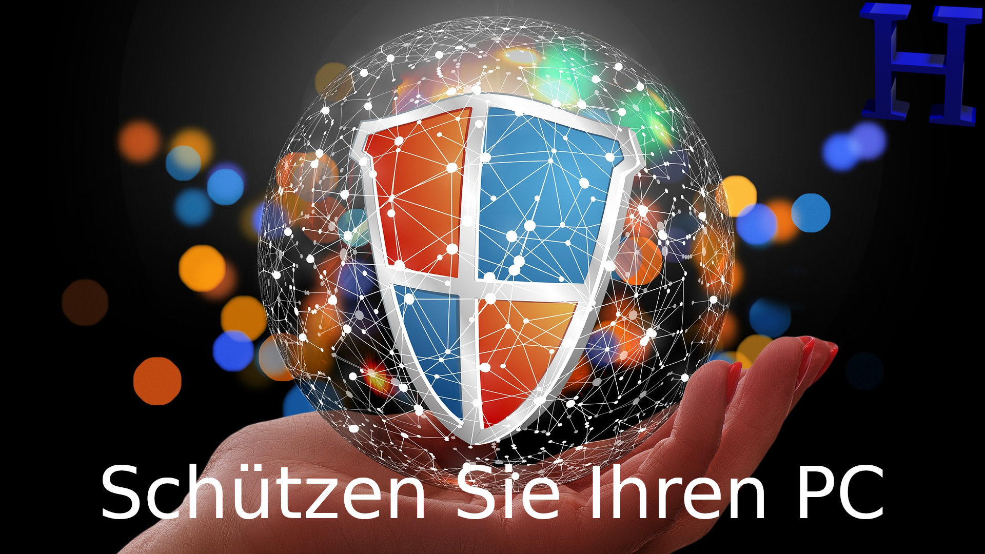 Schützen Sie Ihren Windows Computer vor Schadsoftware