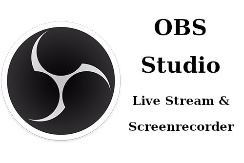 OBS Studio Live Streaming & Video-Aufnahmen